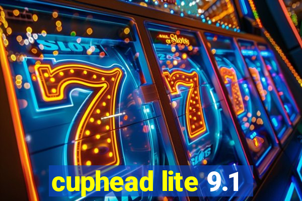 cuphead lite 9.1